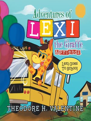 cover image of Adventures of Lexi the Giraffe & Friends.